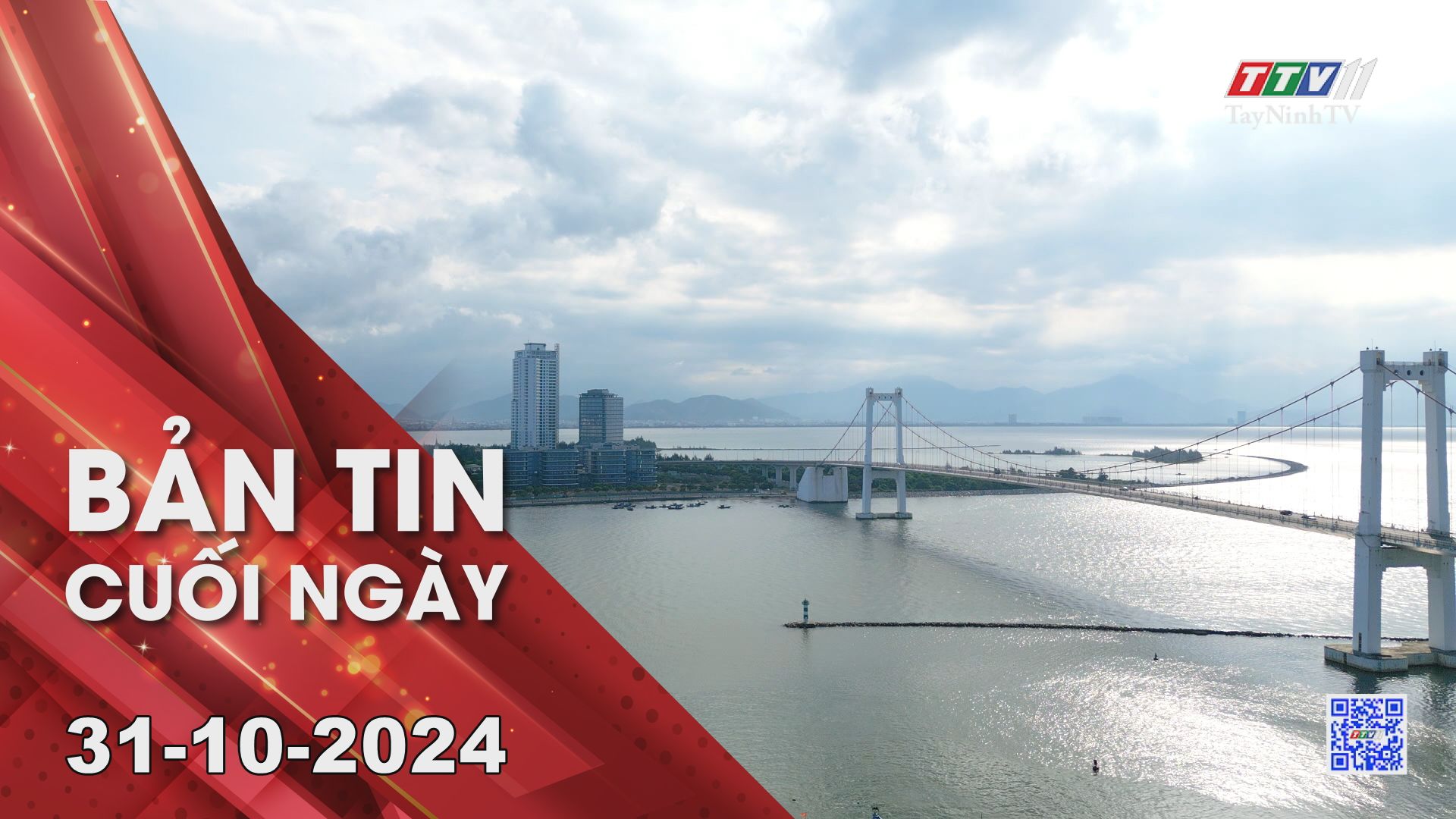 Bản tin cuối ngày 31-10-2024 | Tin tức hôm nay | TayNinhTV